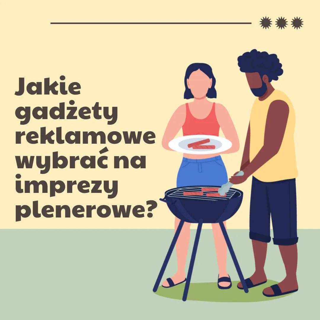 Jakie gadżety reklamowe wybrać na imprezy plenerowe?